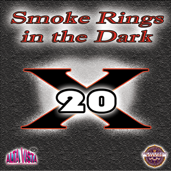 20 X  "Smoke Rings in the Dark" CD