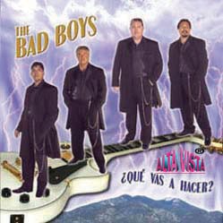 The Bad Boys "Que Vas A  Hacer"
