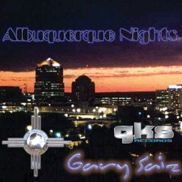 Gary Saiz "Albuquerque Nights"