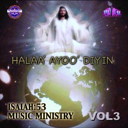 Isaiah 53 Vol 3 "HALL AYOO DYIN