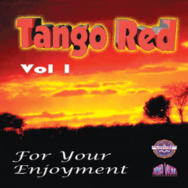 Tango Red Vol 1 "For Your Enjoyment"