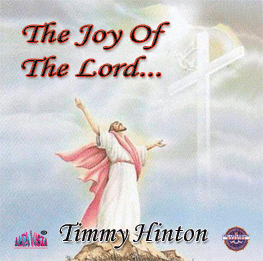 Tim Hinton "The Joy of the Lord" CD
