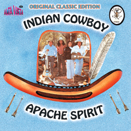 Apache Spirit "Classic Indian Cowboy"
