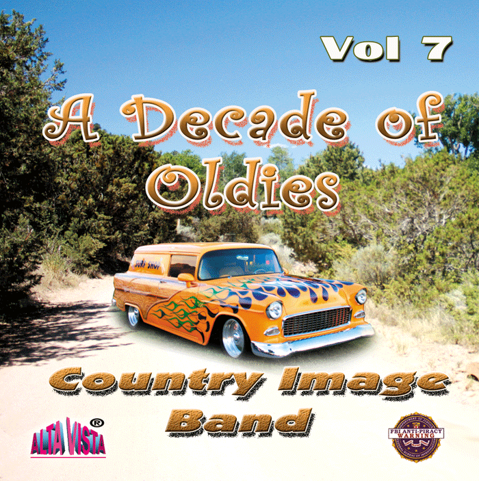 Country Image Vol 7 "A Decade of Oldies" Downloadable Songs