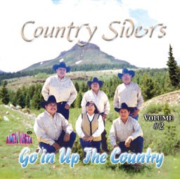 Country Siders Vol 2  "Go'in Up the Country" CD