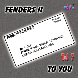 Fenders II Vol 7 "To You"