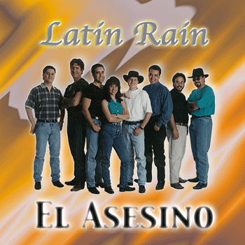 Latin Rain "El Asecino"