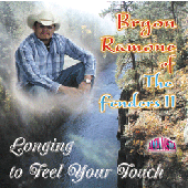 Bryon Ramone "Longing to Feel Your Touch" Vol1