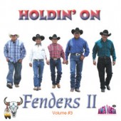 Fenders II Vol 3  "Holdin' On"