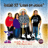 Isaiah 53 Vol 9 "Lean on Jesus" Downloadable Songs