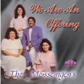 The Messengers "We Are An Offering"