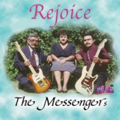 The Messengers "Rejoice" Vol #4