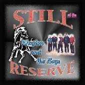 Still Reserve - Vol-1 "Wylon and the Boys"